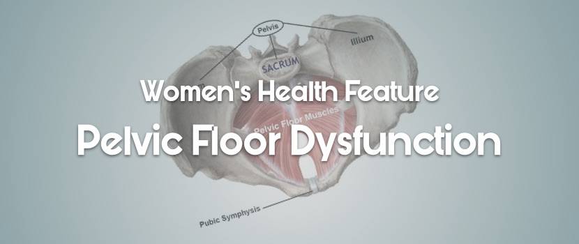 Pelvic Floor Dysfunction